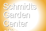 Schmidts Garden Center
